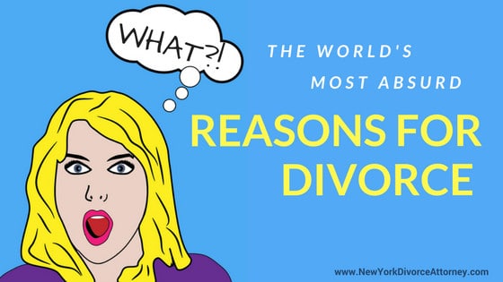 Absurd Reasons for Divorce